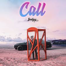Download Joeboy Call Hitxgh Com