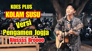 Kolam Susu Koes Plus Cover By Musisi Jogja Project Pendopo Lawas Youtube
