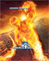 Fantástico, la cosa y la antorcha humana. Los 4 Fantasticos Cartel Fantastic Four Human Torch Fantastic Four Movie