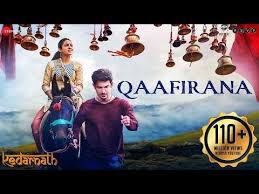 Qaafirana Kedarnath Sushant Rajput Sara Ali Khan Arijit Singh Nikhita Amit Trivedi Youtube In 2020 Songs Hindi Movie Song Latest Song Lyrics