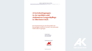 Arbeiterkammer oberösterreich is a government administration company based out of linz, upper austria, austria. Arbeitsbedingungen In Der Langzeitpflege In Oo Arbeiterkammer Oberosterreich