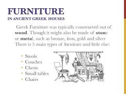 Furniture In Ancient Greek Houses Greek Furniture Was Typically Constructed Interior Design Furniture Greek House Ancient Greece