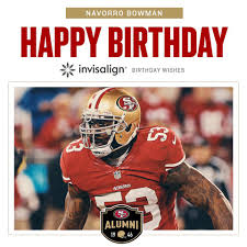 He played college football at penn state, and was drafted by the san francisco 49ers in the third round of the 2010 nfl draft. Happy Birthday Navorro Bowman San Francisco 49ers Facebook