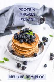 Eines Meiner Liebsten Protein Rezepte Protein Pancakes Vegan Mit Diesem Einfachen Rezept Fur Pancakes Rezept Einfach Pancakes Rezept Ohne Ei Proteinrezepte