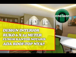 60 desain ruko 2 lantai minimalis dan modern desainrumahnyacom via. Desain Interior Kantor Notaris Di Ruko Uk 6x24 Meter Ada Rooftop Nya Youtube