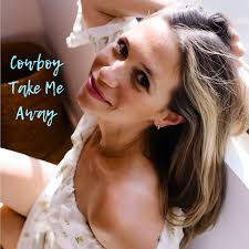 Cowboy Take Me Away