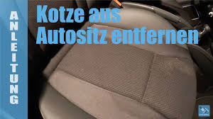 Gemütlich wird ein sofa doch erst wirklich, wenn man die füße hochlegen kann und dies ist bei eckcouchen immer möglich. Anleitung Kotze Aus Autositz Entfernen Youtube