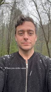 I heard there was a snowstorm.