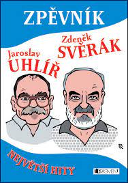„to by v tom byl hrom, aby se nám to nepovedlo, říká svěrák v pozvánce nad melodií, již by chtěl spolu s malými diváky na koncertu opatřit textem. Zpevnik Jaroslav Uhlir Zdenek Sverak Knihcentrum Cz