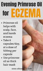 Evening Primrose Oil For Eczema No More Itch Oils For Eczema Evening Primrose Oil Primrose Oil