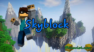Bạn phải thu thập 4 tài nguyên: Skyblock Mineviet Network
