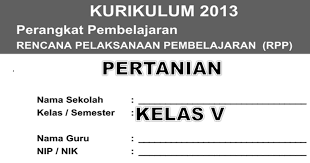 Tentu saja, pemetaan kelas pertama sd / mi dalam kurikulum revisi terbaru untuk 2013 dipandu oleh ki dan kd di sekolah dasar (sd) yang diperhitungkan sehingga hal tersebut adalah bagian terpenting dari pengembangan alat peraga. Rpp Silabus Mapel Pertanian Sd Kelas 5 Mediabelajar Madrasah