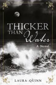 Thicker Than Water by Laura Quinn | eBook | Barnes & Noble®
