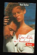 Barber, Noel, Eine Liebe in Frankreich“
