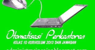 Maybe you would like to learn more about one of these? Soal Otomatisasi Perkantoran Kelas X Administrasi Perkantoran Lengkap Beserta Kunci Jawabannya Administrasi Ngajar