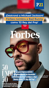 La prestigiosa revista estadounidense Forbes ha desatado controversia tras  nombrar a Bad Bunny como “El Rey del Pop”, un título que por años ostentó  el cantante, compositor y productor Michael ...