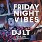 Friday Night Vibes event image