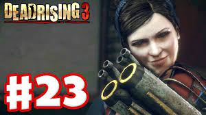 Dead Rising 3 - Gameplay Walkthrough Part 23 - Rhonda's New Arm (Xbox One  Day One 2013) - YouTube