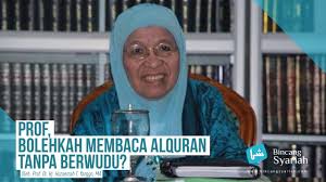 Semenjak diposting atau dipublikasikan pada 05 07 2017 masuk dalam kategori education. Bolehkah Membaca Alquran Tanpa Wudu Bincang Syariah