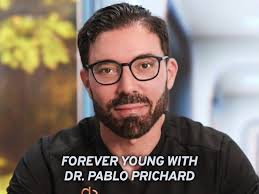 Forever Young With Dr. Pablo Prichard