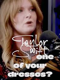 Taylor Swift and Fashion Designer Michelle Lamey