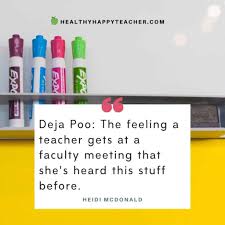 If i wanted to commit suicide, i would climb up to the height of your ego and. Funny Quotes For Teachers Healthy Happy Teacher