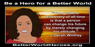 You'll end up having more. Oprah Winfrey Do One Thing Heroes For A Better World
