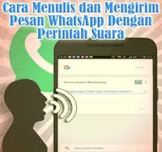 Cara Menulis Dan Mengirim Pesan Whatsapp Dengan Perintah Suara Pesan Suara Menulis