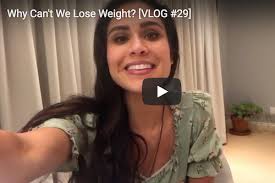 Why Can't We Lose Weight? [VLOG #29]