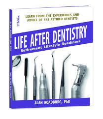 Check out these lifestyle articles for great tips and tricks. Life After Dentistry Retirement Lifestyle Readiness Amazon De American Dental Association Fremdsprachige Bucher