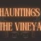 Hauntings in the Vineyard 2025 event image