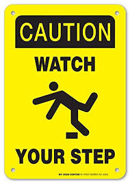 Caution Watch Your Step Sign Made Out Of 040 Rust Free Etsy In 2020 How To Make Signs Health And Safety Poster Signs