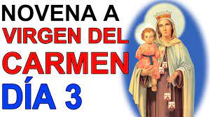 Novena a la virgen del carmen. Novena Milagrosa A La Virgen Del Carmen Dia 3 Iglesia Catolica Virgen Maria Youtube