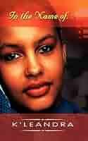 In the Name of: K'Leandra: 9781410721044: Amazon.com: Books