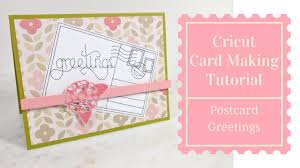 Create personalized postcards in minutes crello is a free online creator, and it lets you work with more than 3,500 free design elements. Postcard Greetings Cricut Card Making Tutorial Frugal Crafting Challenge 13 Youtube