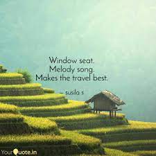 75 travel songs to wanderlust. Window Seat Melody Song Quotes Writings By Susila S Yourquote
