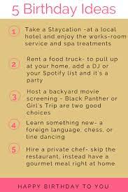 Birthdays commemorate time passing by in our lives and are special for some people. 5 Things To Do For Your Birthday Monday Musing