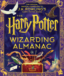 The Harry Potter Wizarding Almanac: The official magical companion to J.K.  Rowling's Harry Potter books (Hardcover) | Cavalier House Books