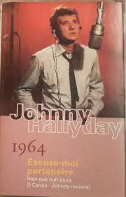 Johnny Hallyday Vol 05 Excuse Moi Partenaire 1964 1993 Cassette Discogs Jeux moi moi mon mystère parlant ummmm excuse angela. discogs