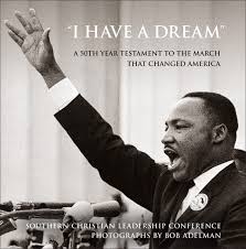Speaking from the steps of the lincoln memorial in washington d.c., king stood before an estimated quarter of a million people who had gathered to demonstrate for passage of the civil rights act. Southern Christian Leadership Conference Adelman I Have A Dream A 50th Year Testament To The March That Changed America Pearson
