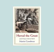 Herod the Great: Jewish King in a Roman World | Jewish Book Council