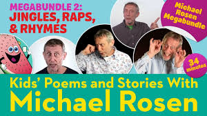 We have selected the most famous morethan 100 nursery rhymes for children. Jingles Raps Rhymes Michael Rosen Rap Megabundle 2 Kids Poems And Stories With Michael Rosen Youtube