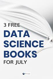 Free Data Science Ebooks For July 2020 In 2020 Data Science Data Science Learning Science