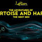 The Adventures of Tortoise & Hare: The Next Generation (Anchorage, AK) — Lightwire Theater