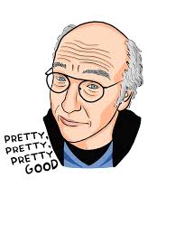 Larry David Pretty Good" Kids T-Shirt for Sale by blueteepot