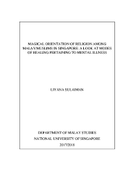 Fizz fairuz, saharul ridzwan, abam bocey and others. Pdf Magical Orientation Of Religion Among Malay Muslims In Singapore A Look At Modes Of Healing Pertaining To Mental Illness Liyana Sulaiman Academia Edu