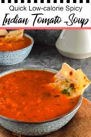 This Spicy Indian Tomato Soup Also Known As Tamatar Ka Shorba Recipe Is Easy Vegan Homemade Indian Tomato Soup Indian Soup Vegetarian Recipes Healthy Easy