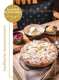 Der Fluffigste Kaiserschmarrn Deutschlands Rezepte Kaiserschmarrn Kaiserschmarrn Rezept