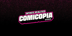 INFINITE REALITIES COMICOPIA!