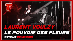 Concierto de laurent voulzy en agde. Laurent Voulzy Le Pouvoir Des Fleurs Extrait Medley 2021 Youtube